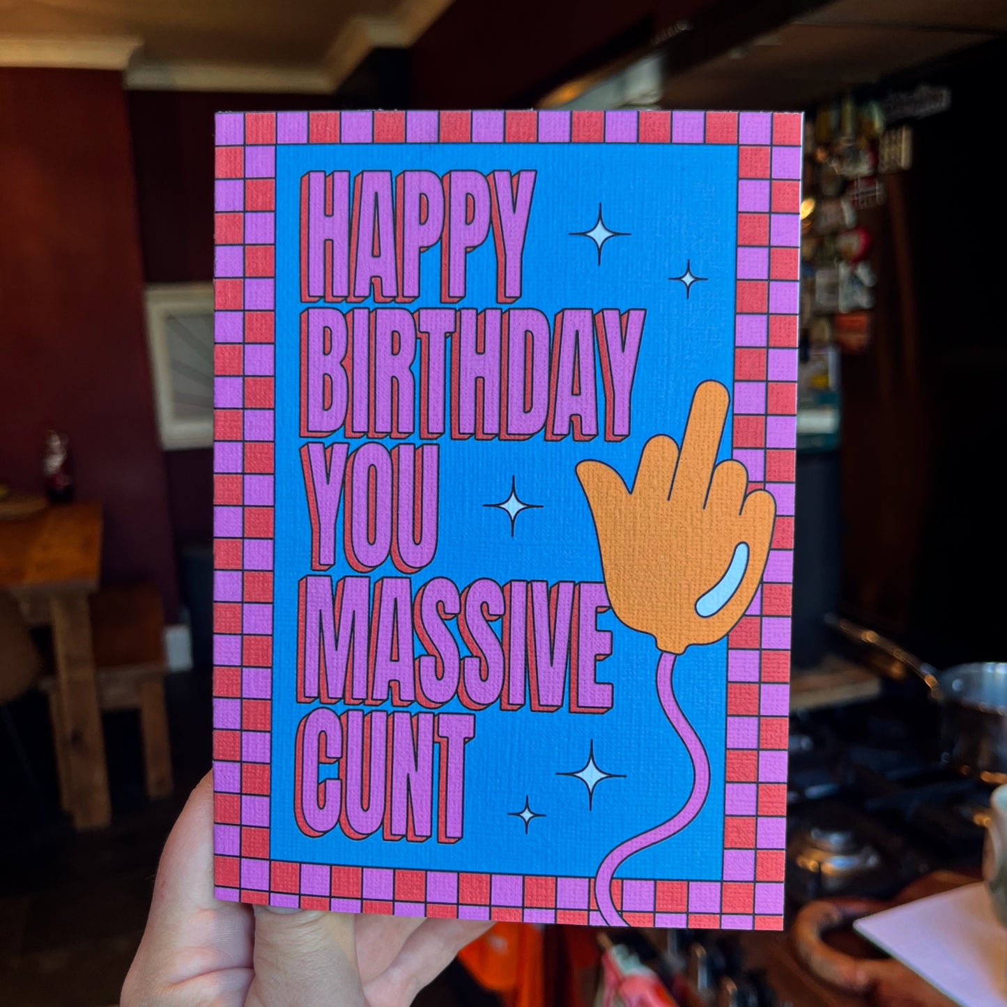Birthday card - Happy Birthday You Massive Cunt