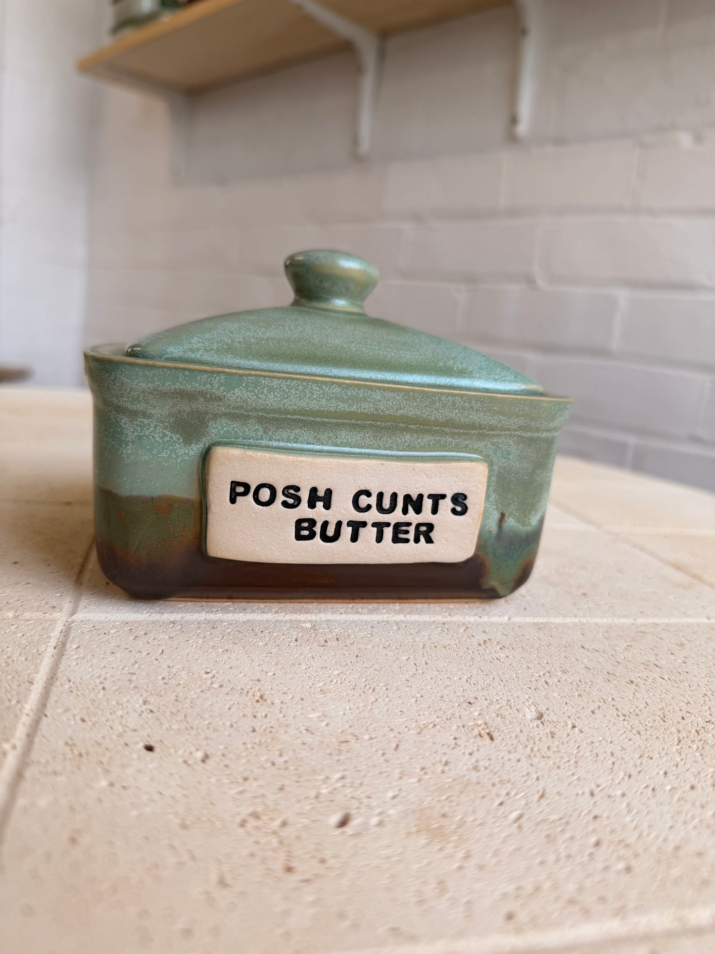 Studio Bitches Rustic Butter Dish - POSH CUNTS BUTTER