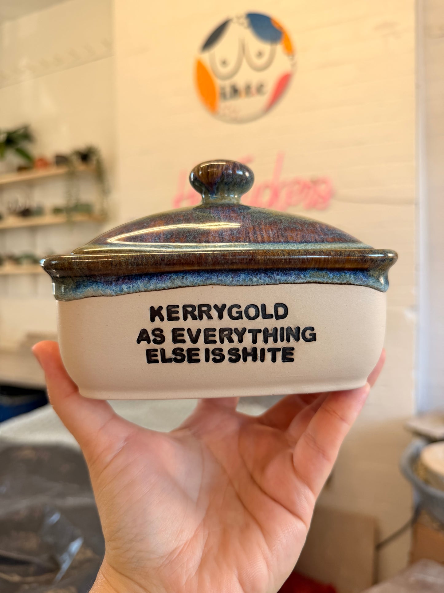 Handmade lightning Butter Dish - KERRYGOLD AS EVERYTHING ELSE IS SHITE