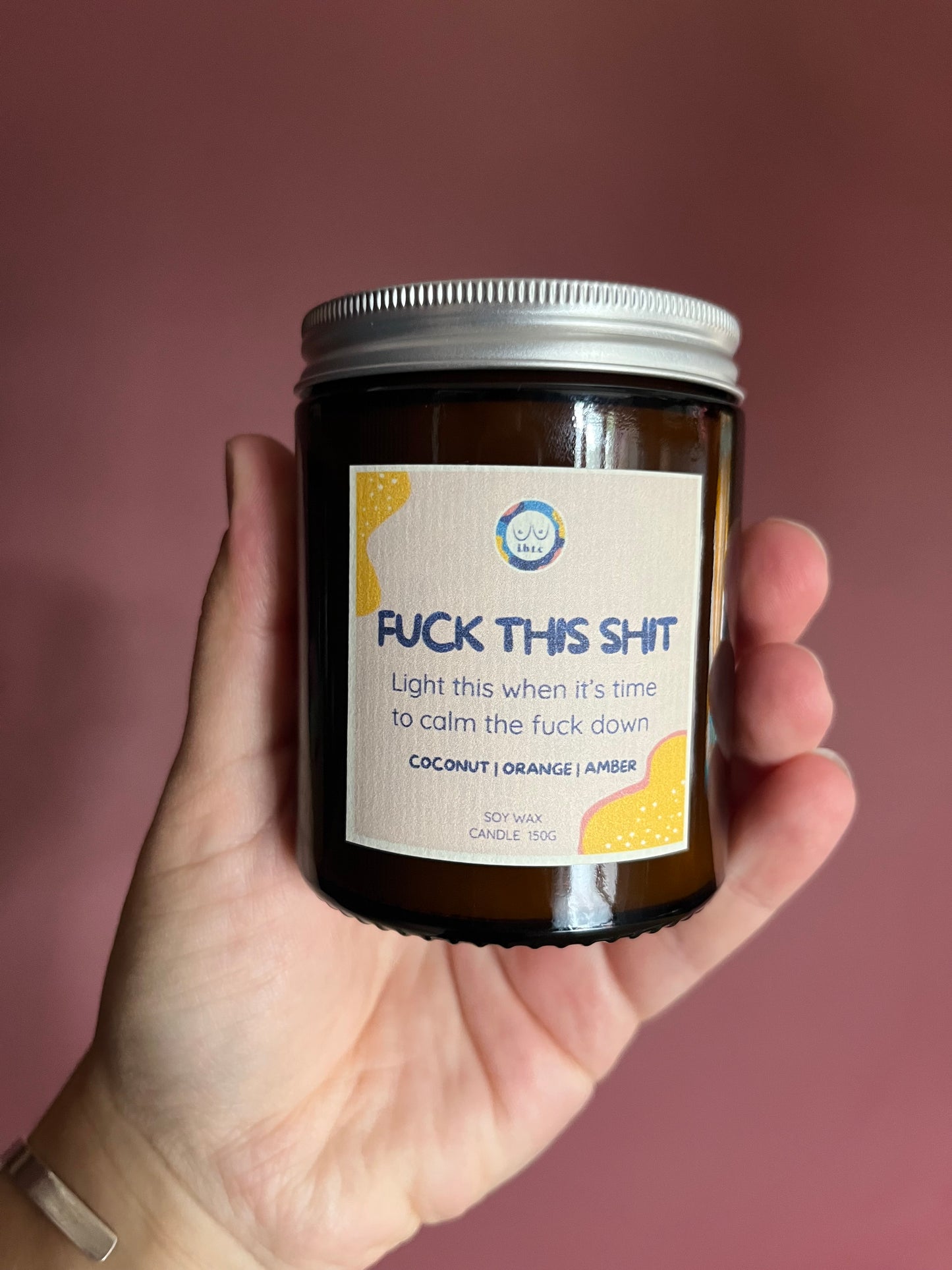 Fuck This Shit Candle - Coconut, Orange and Amber