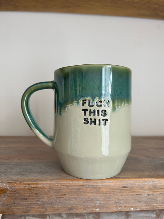 SECONDS - Handmade Sweary tall Mug  - FUCK THIS SHIT