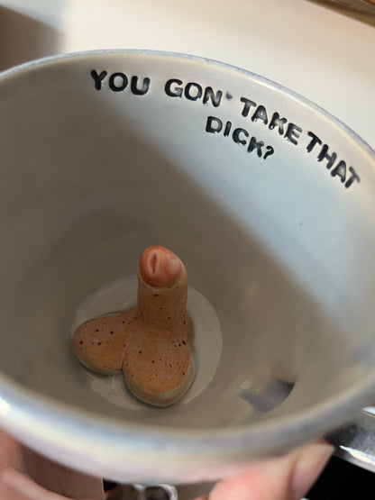 Handmade Sausage Surprise Mug  - YOU GON' TAKE THAT DICK?