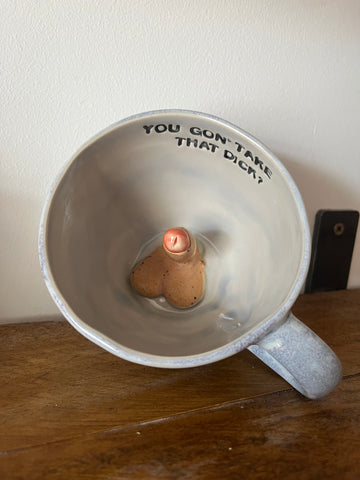 Handmade Sausage Surprise Mug  - YOU GON' TAKE THAT DICK?