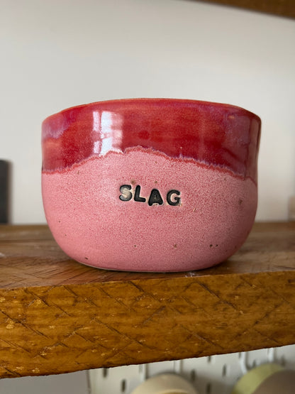 Wheelthrown Sweary Bowl - SLAG