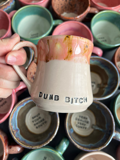 Handmade Sweary Miriam Mug  - DUMB BITCH