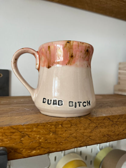 Handmade Sweary Miriam Mug  - DUMB BITCH