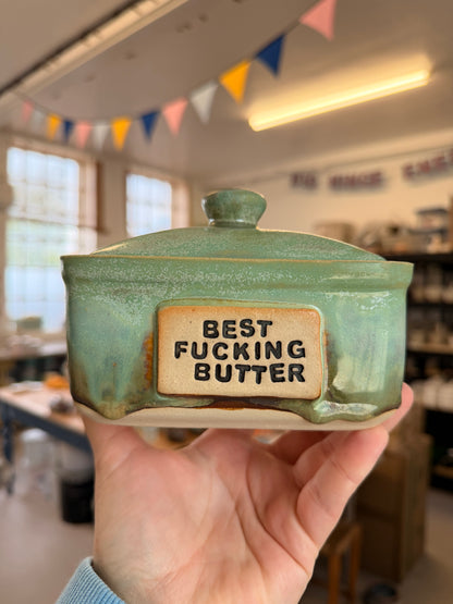 Studio Bitches Rustic Butter Dish - BEST FUCKING BUTTER