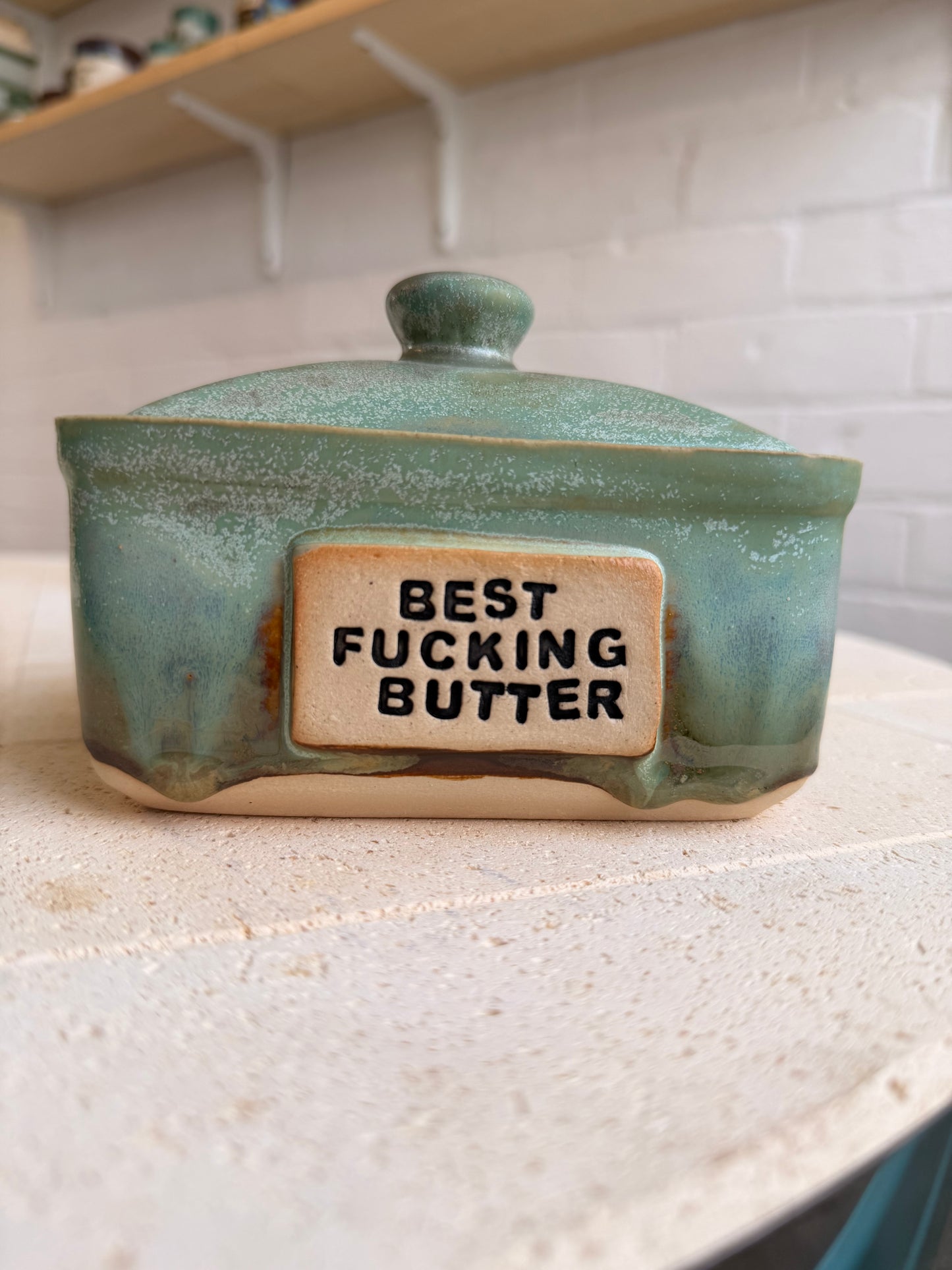 Studio Bitches Rustic Butter Dish - BEST FUCKING BUTTER