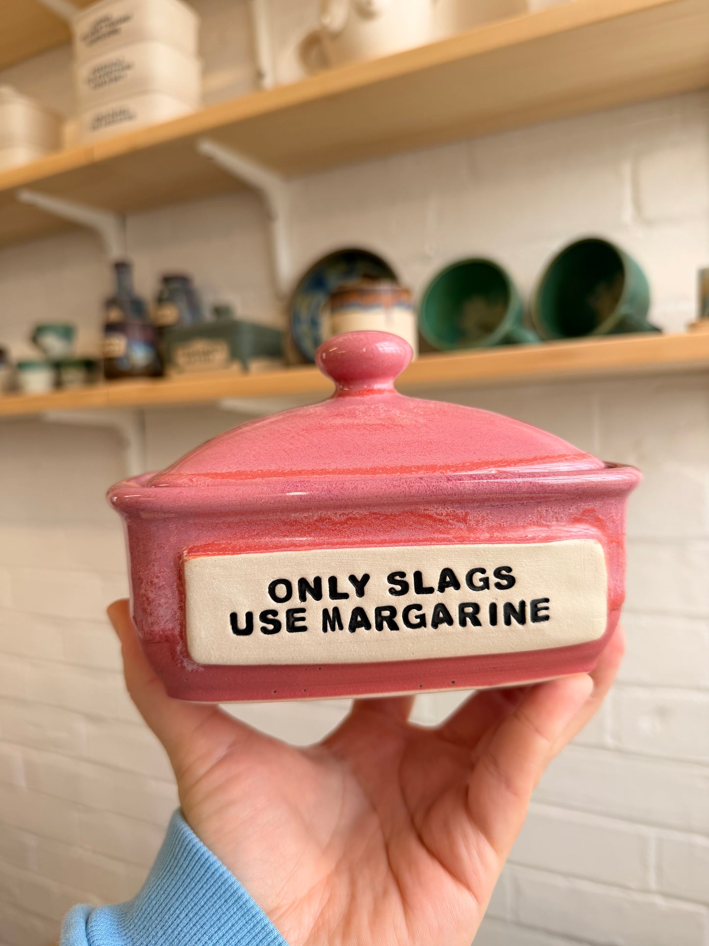 Handmade  Pink Butter Dish - ONLY SLAGS USE MARGARINE