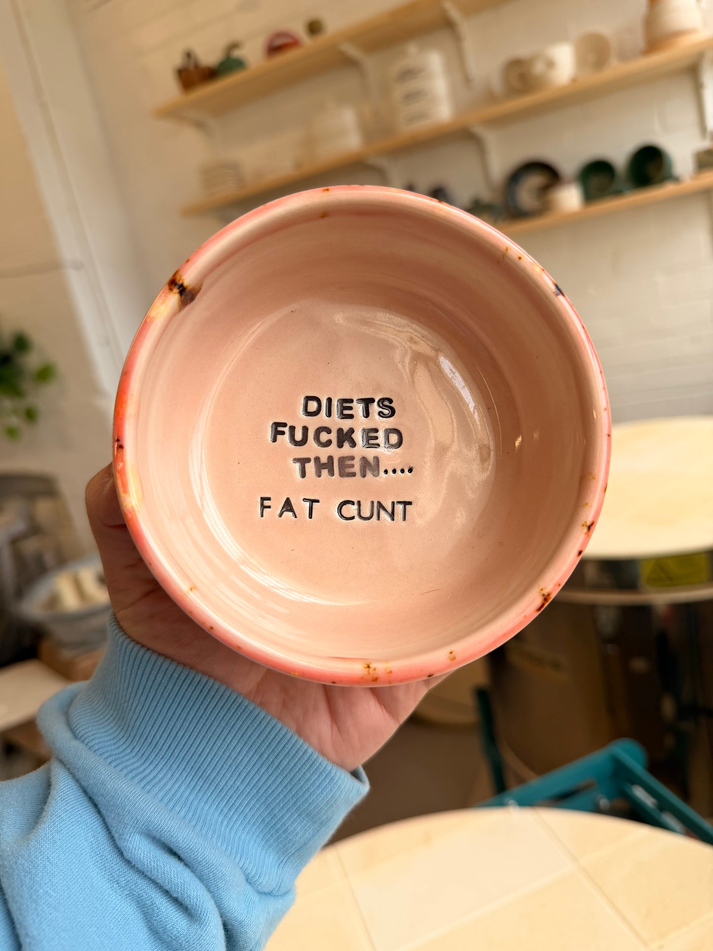 SECONDS Handmade Snack Bowl - DIETS FUCKED THEN....FAT CUNT