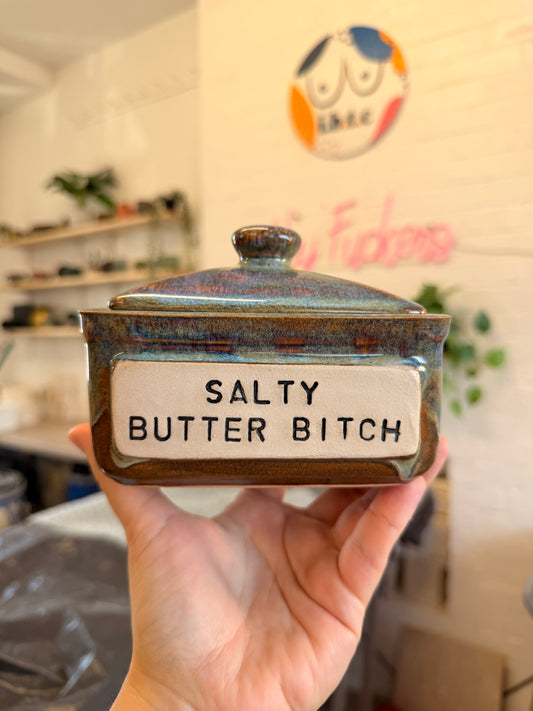 Studio Bitches Rustic Butter Dish - SALTY BUTTER BITCH