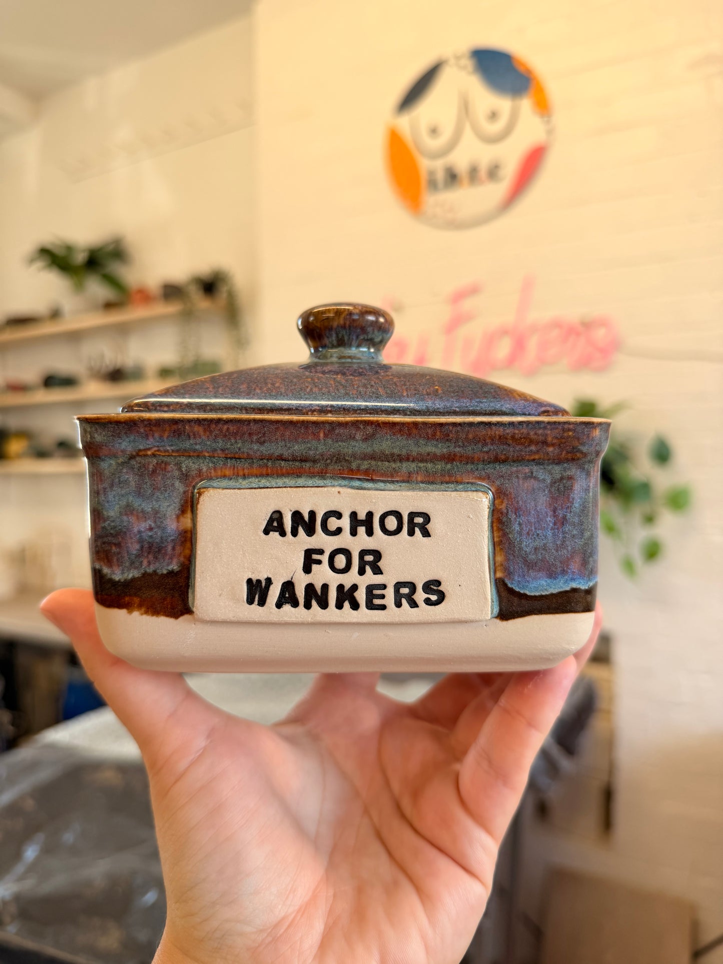 Studio Bitches Rustic Butter Dish - ANCHOR FOR WANKERS